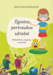 Ilgosios pertraukos užra&scaron;ai. Mokyklinių renginių scenarijai
