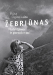 Žėbriūnas. Nutylėjimai ir paradoksai