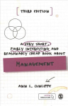 Very short, fairly interesting and reasonably cheap book about management