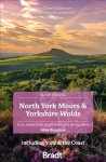 North York Moors & Yorkshire Wolds Slow Travel: Including York & the Coast 3rd Revised edition