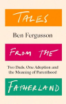 Tales from the fatherland