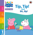 Learn with Peppa Phonics Level 1 Book 1 - Tip Tip and Sit Sip Phonics Reader