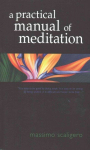 Practical Manual of Meditation