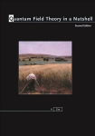Quantum Field Theory in a Nutshell: Second Edition 2nd Revised edition