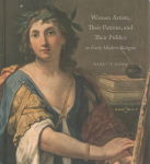 Women Artists, Their Patrons, and Their Publics in Early Modern Bologna