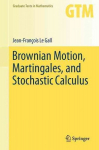 Brownian Motion, Martingales, and Stochastic Calculus 1st ed. 2016