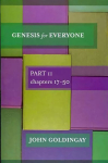 Genesis for Everyone: Part 2 Chapters 17-50