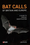 Bat Calls of Britain and Europe: A Guide to Species Identification