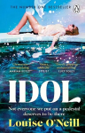 Idol: The must-read, addictive and compulsive book club thriller of the summer