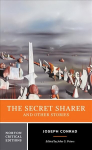 Secret Sharer and Other Stories: A Norton Critical Edition Critical edition