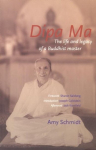 Dipa Ma: The Life and Legacy of a Buddhist Master New edition