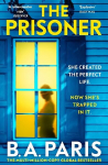 Prisoner: The tension is electric in this new psychological drama from the author of Behind Closed Doors