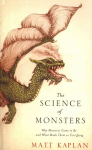 Science of Monsters: Why Monsters Came to Be and What Made Them so Terrifying