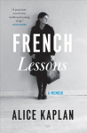 French Lessons: A Memoir 2nd edition