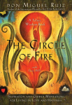 Circle of Fire: Inspiration and Guided Meditations for Living in Love and Happiness 2nd Revised edition