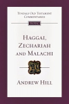 Haggai, Zechariah and Malachi: Tyndale Old Testament Commentary