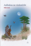 Asiliukas su violončele