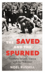 Saved and the Spurned: Northern Ireland, Vienna and the Holocaust