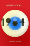 1984 Nineteen Eighty-Four: New Edition of the Twentieth Centurys Dystopian Masterpiece, 1984 Nineteen Eighty-Four: New Edition of the Twentieth Centurys Dystopian Masterpiece