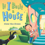 If I Built a House, If I Built a House
