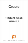 Oracle: A compulsive page turner and supernatural survival thriller, Oracle: A compulsive page turner and supernatural survival thriller