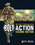 Bolt Action: World War II Wargames Rules: Second Edition 2nd edition
