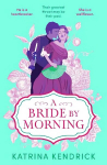 Bride by Morning