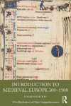 Introduction to Medieval Europe 300-1500 4th edition