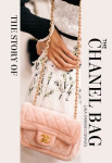 Story of the Chanel Bag: Timeless. Elegant. Iconic.