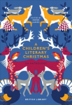 Children's Literary Christmas: An Anthology