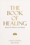 Book of Healing: Selected Poetry and Prose