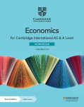 Cambridge International AS & A Level Economics Workbook with Digital Access (2 Years) 2nd Revised edition