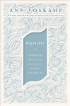 WayMaker: A Dare to Hope Itpe Edition