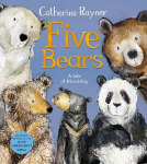 Five Bears: A tale of friendship