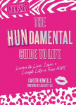 Hundamental Guide to Life: Learn to Live, Love & Laugh Like a True Hun