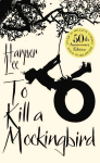To Kill A Mockingbird: 60th Anniversary Edition Special edition