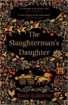 Slaughterman's Daughter: Winner of the Wingate Prize 2021