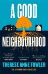 Good Neighbourhood: The instant New York Times bestseller about star-crossed love...