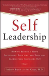 Self-Leadership: How to Become a More Successful, Efficient, and Effective Leader from the Inside Out: How to Become a More Successful, Efficient, and Effective Leader from the Inside Out