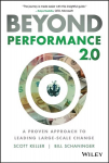 Beyond Performance 2.0: A Proven Approach to Leading Large-Scale Change 2nd Edition