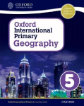 Oxford International Primary Geography: Student Book 5, Student book 5
