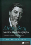Alban Berg: Music as Autobiography. Translated by Ernest Bernhardt-Kabisch New edition