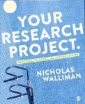 Your Research Project: Designing, Planning, and Getting Started 4th Revised edition