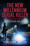 New Millennium Serial Killer