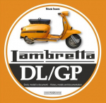 Lambretta Dl/Gp: History, models and documents