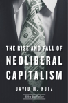 Rise and Fall of Neoliberal Capitalism: With a New Preface 2nd edition