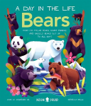 Day In The Life Bears: What do Polar Bears, Giant Pandas, and Grizzly Bears Get Up to All Day?