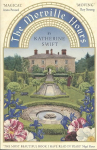 Morville Hours: The Story of a Garden UK ed.