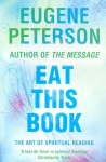 Eat This Book: A Conversation in the Art of Spiritual Reading
