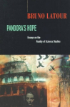 Pandoras Hope: Essays on the Reality of Science Studies